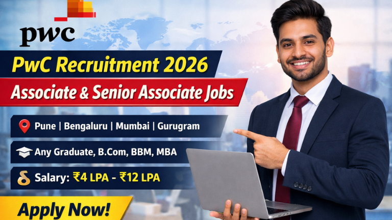 PwC Recruitment 2026: Associate & Senior Associate ಹುದ್ದೆಗಳ ನೇಮಕಾತಿ | Any Graduate Apply